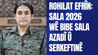 Şahiya Sersalê Fermandara Giştî A Ypj Û Qsd Rohilat Efrîn Sala 2026 Wê Bibe Sal Azadî Û Serkeftinê.