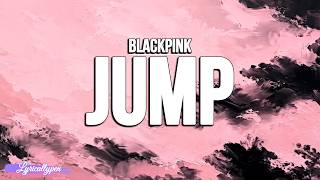 Jump Lyrics - Blackpink
