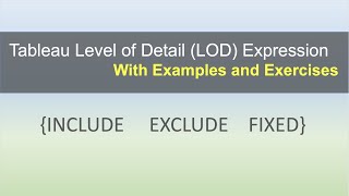 Tableau LOD Level of Detail Expressions Complete Tutorial with Examplse and Exercises