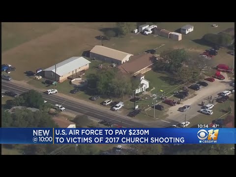 Federal Judge Orders Air Force To Pay $230M For Deadly Sutherland Springs Church Shooting