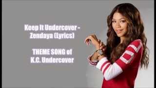 Zendaya - Keep It Undercover (Lyrics) chords