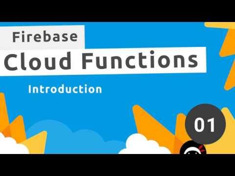 Firebase Functions Tutorial #1 - Introduction