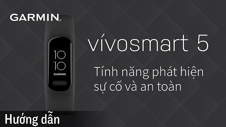 Hướng dẫn sử dụng đồng hồ thể thao garmin vivosmart