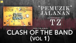 Video thumbnail of "TZ - Pemuzik Jalanan (Official Audio)"