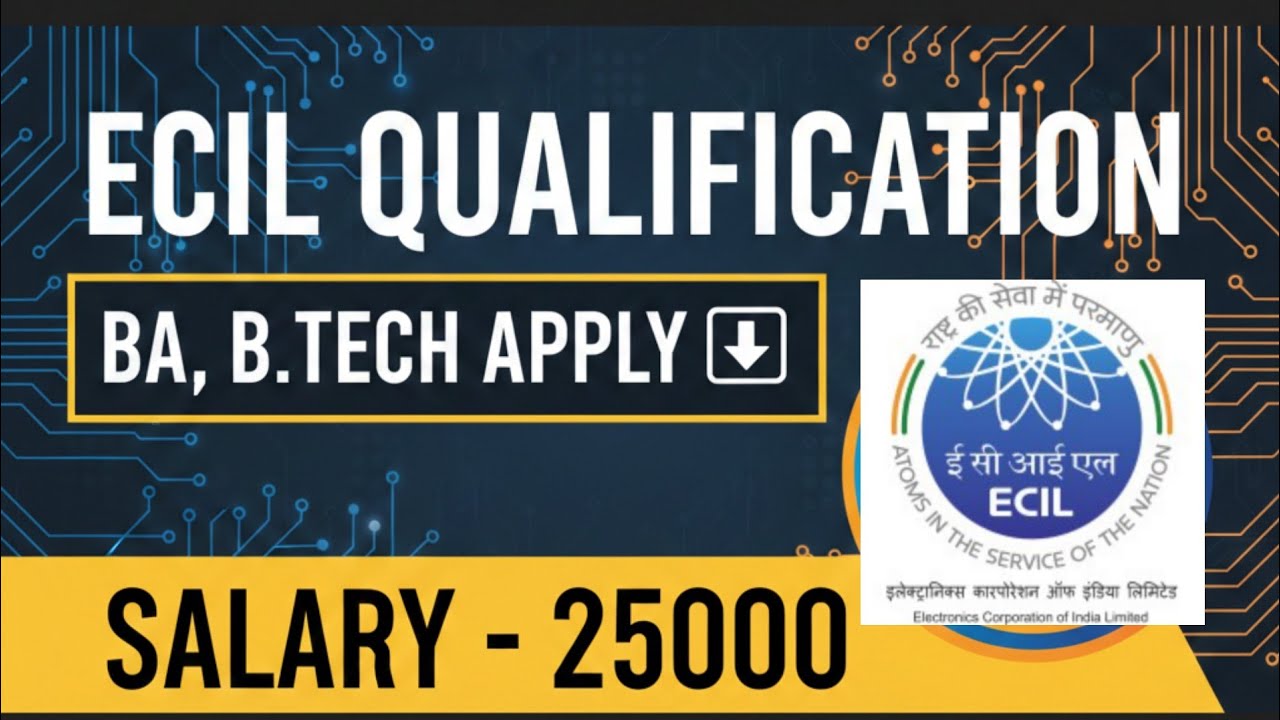 ECIL Recruitment 2026: BA aur B.Tech Walon Ke Liye Bumper Mauka!