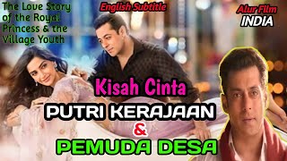 ▶️Film India Terbaik!! PUTRI KERAJAAN YANG JATUH CINTA PADA PEMUDA DESA || Alur film India