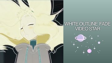 VIDEO STAR TUTORIAL || How to do a White Outline Fade on Video Star Saber Outline Tutorial Easy