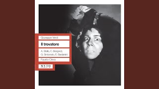 Il trovatore: Act II: Perche piangete? (Leonora, Chorus, Conte)