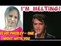 FILIPINA REACTS TO ELVIS PRESLEY - ONE NIGHT WITH YOU ('68 COMEBACK SPECIAL)