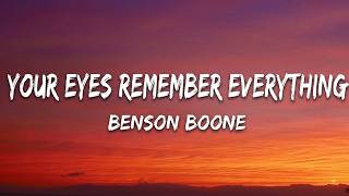 Benson Boone _____ YOUR EYES REMEMBER EVERYTHING | Official Lyric Video