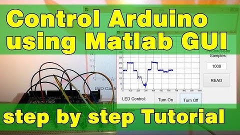 Arduino and Matlab GUI Tutorial