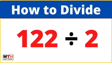 122 gedeeld door 2 (122÷2) | Waarde van 122/2 | Lange deling