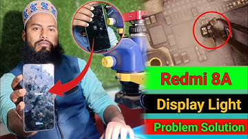Redmi 8A Display Light Problem 100% Solution | Redmi 8A Display Graphics Problem Solution