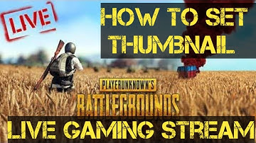 How to set thumbnail for Live stream gaming || Thumbnail for Live Gaming Stream | Advisor Harsh