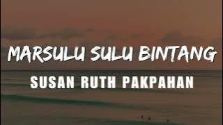 Susan Ruth Pakpahan - Marsulu Sulu Bintang (Video Lirik)