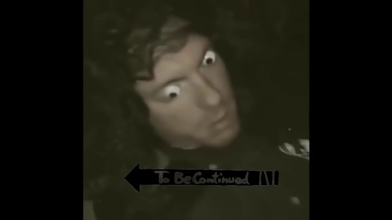 TO BE CONTINUED MEMES (COMPILATION) 2018