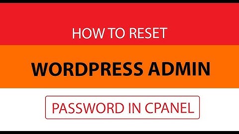 How To Reset WordPress Admin Password In cPanel
