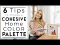INTERIOR DESIGN | How to Choose a Cohesive Color Scheme for Your Home