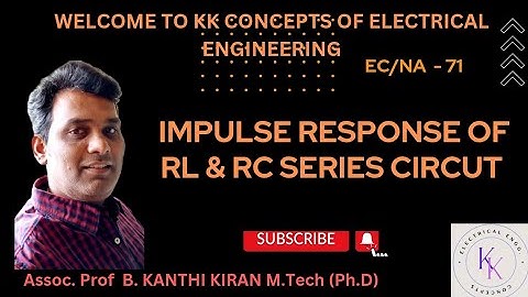 IMPULSE RESPONSE OF RL & RC SERIES CIRCUITS | LAPLACE |CIRCUIT THEORY|EC & NA @KKCEE218 #youtube