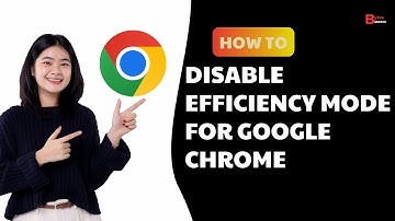 Disable Efficiency Mode For Google Chrome In Windows 10/11 Permanently {Easiest Method}