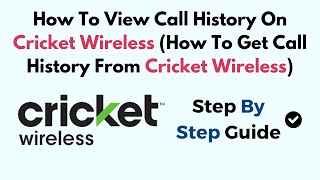 How To View Call History On Cricket Wireless How To Get Call History From Cricket Wireless