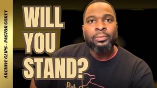 The Time Is Now Who Is Truly Ready? Pastor Corey
