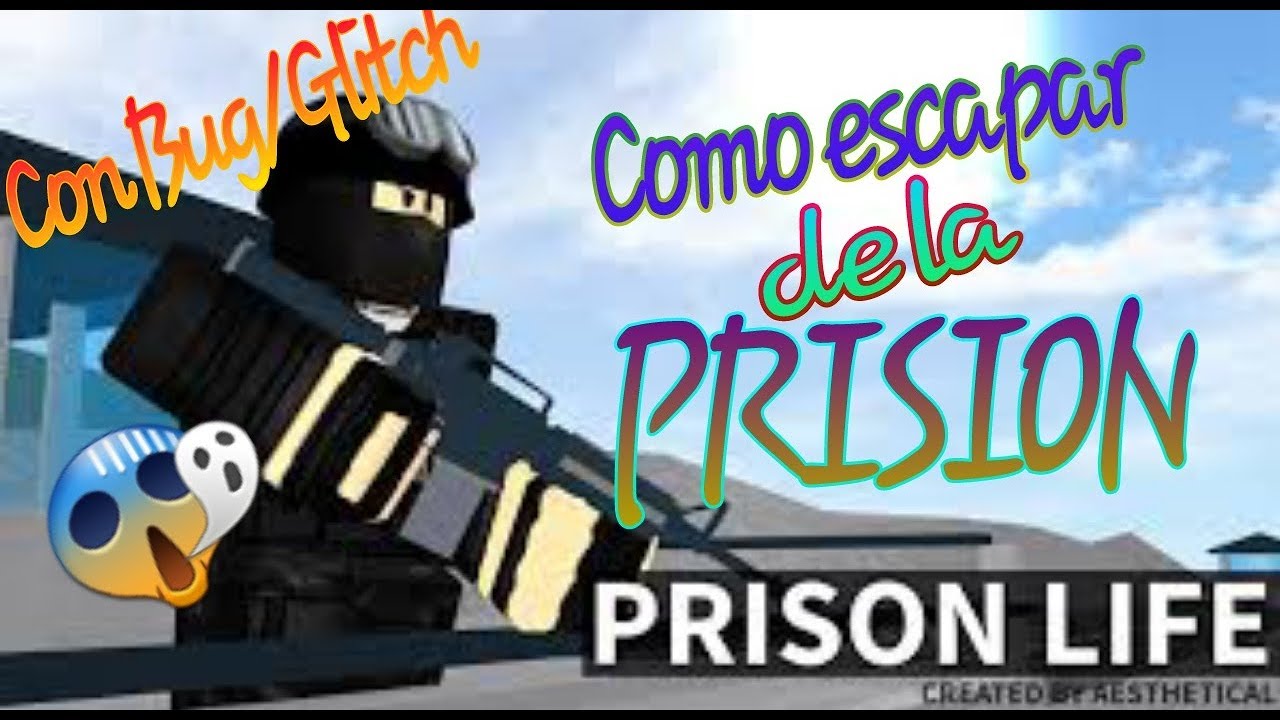 Epic Escape De La Prision Bug Glitch Prision Life Roblox Youtube - epic escape de la prision bug glitch prision life roblox youtube