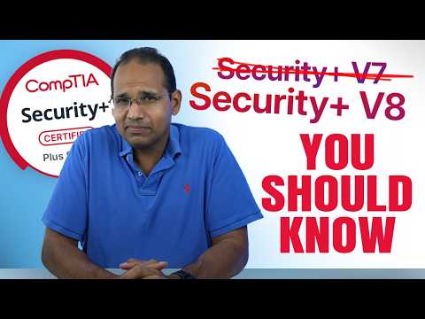 The Security+ Just Changed, Every you need to know, V8 SY0-801