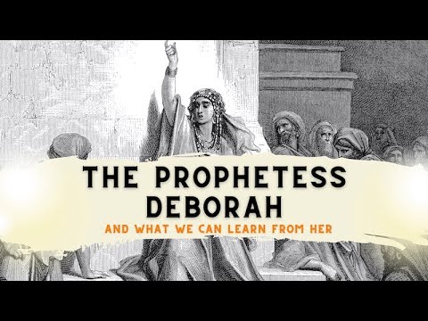 The Prophetess Deborah x What We Can Learn From Her