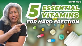 5 Essential Vitamins to Support Erectile Function #drannetruong #erectiledysfunction