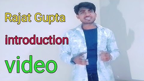 Rajat Gupta, introduction video, Bollywood casting 💕