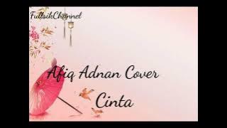 Cinta- Krisdayanti dan Melly Goeslaw (Cover Afiq Adnan)