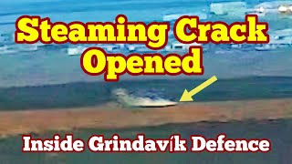 Grindavík: Steaming Crack Opened Inside Lava Defence Walls, Iceland Volcano Eruption Update