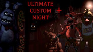 Ultimate Custom Night Plus part 1