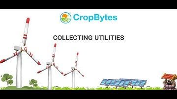 Collecting Utilities - Tutorial | CropBytes
