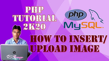 Insert/Upload Image in PHP || PHP Tutorial 2020