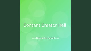 Content Creator Hell