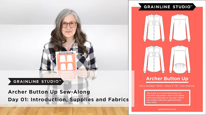 Archer Sew-Along: Day 01  Introduction, Supplies, ...