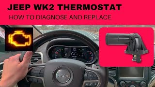 Jeep Thermostat - Diagnose and Replace - Jeep WK2 -(P0128 error code)