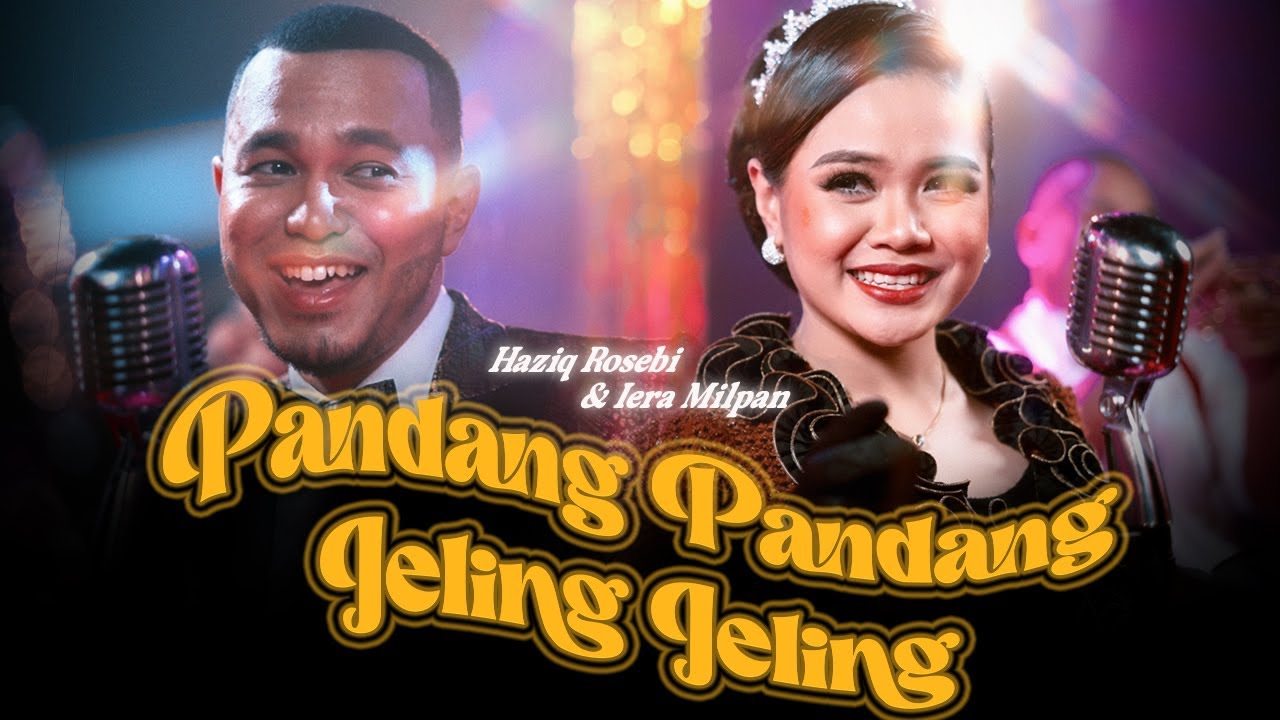 Haziq Rosebi & Iera Milpan - Pandang Pandang, Jeling Jeling (Official Music Video)