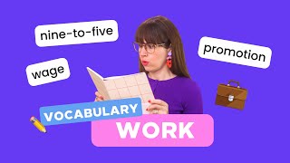 💼 WORK | English Work Vocabulary | Phrases and Exercises