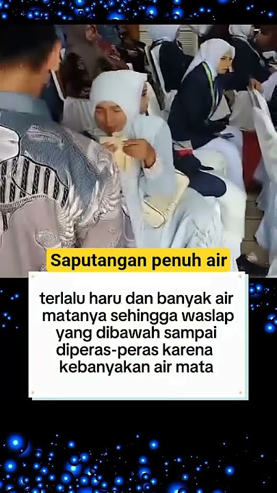 Terlalu haru sampe saputangan banyak airnya