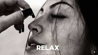 Zakhid - Relax (Orginal Mix)