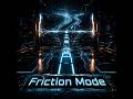 Friction Mode | Mark Holtsbery | NE6 Music™