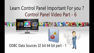 6 ODBC Data Sources 32 bit 64 bit part - 1 Control Panel