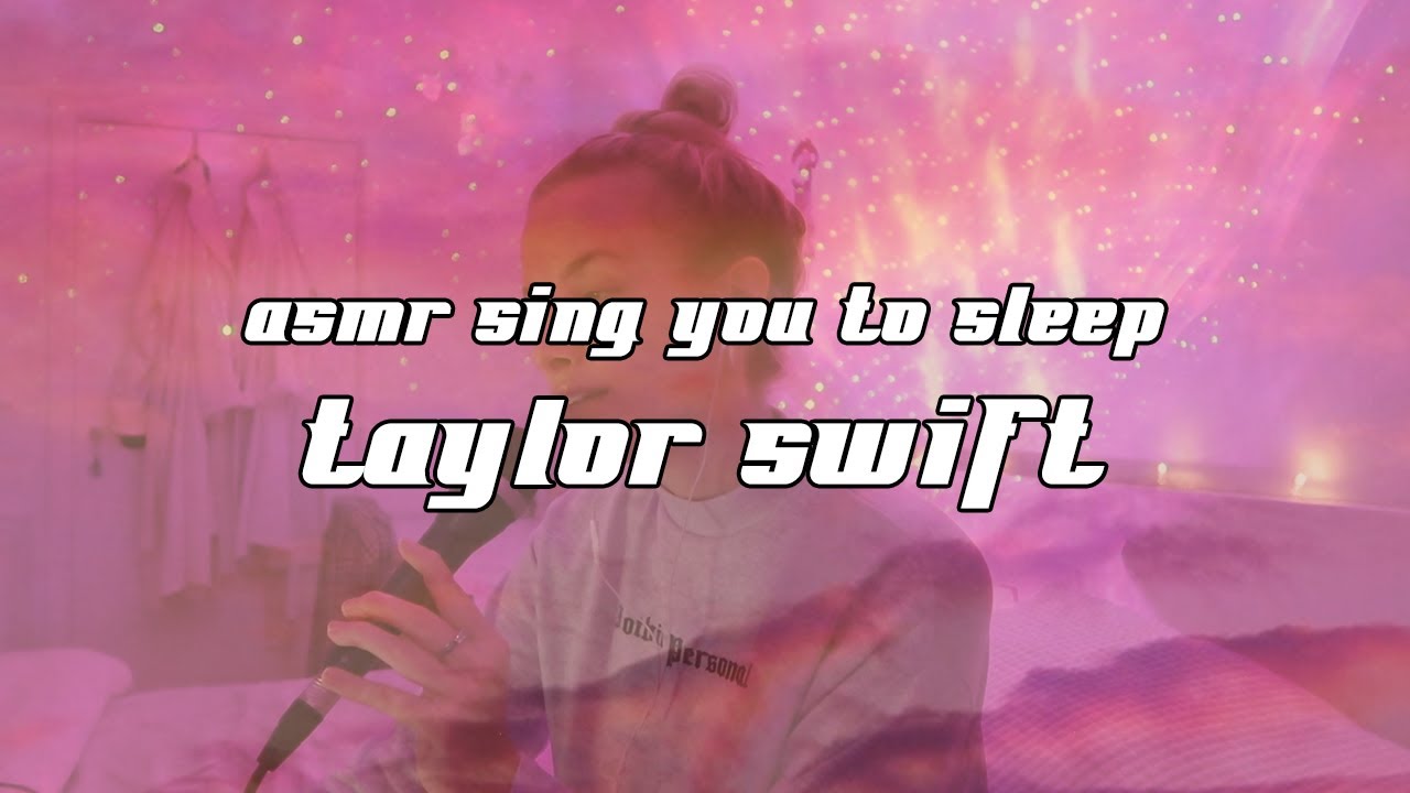 ASMR sing you to sleep Taylor Swift(willow exile cardigan august this
