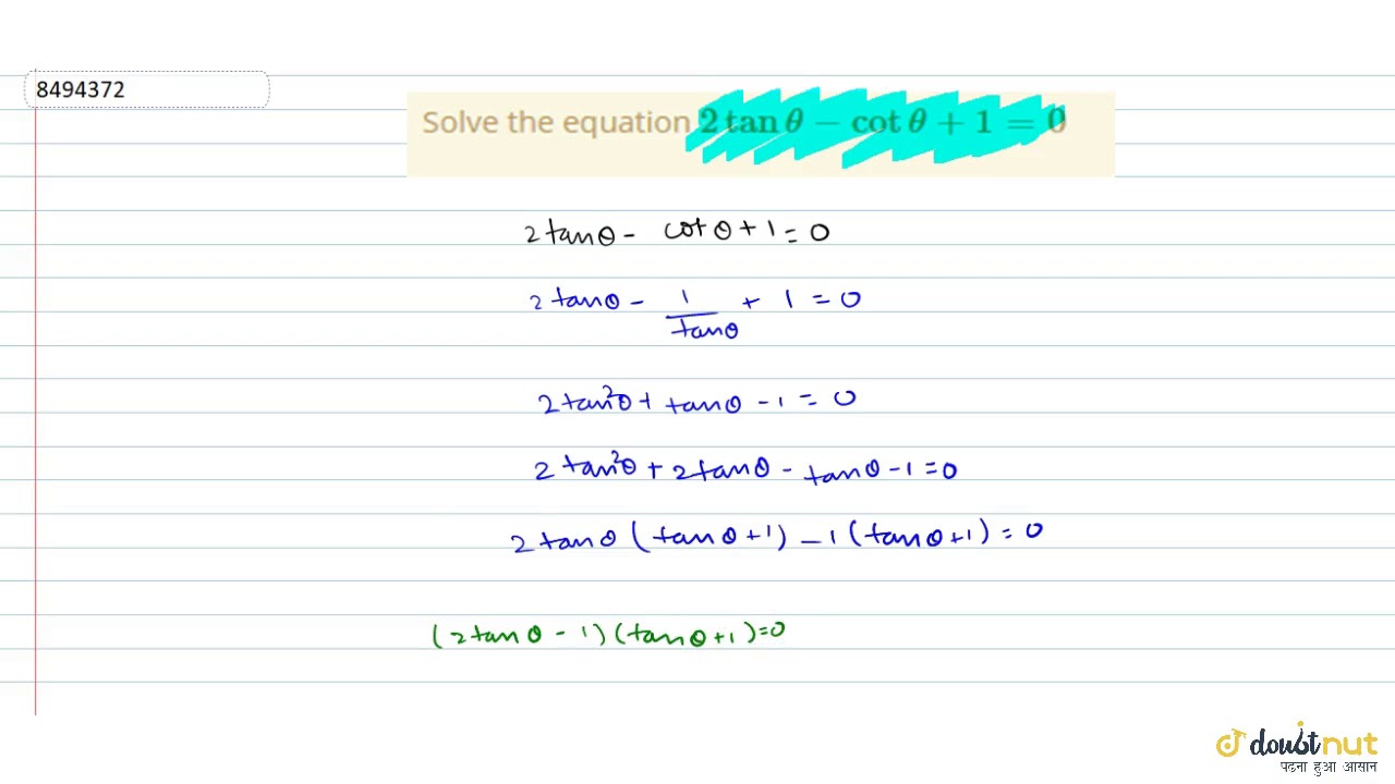 Solve The Equation 2 Tan Theta Cot Theta 1 0 Youtube