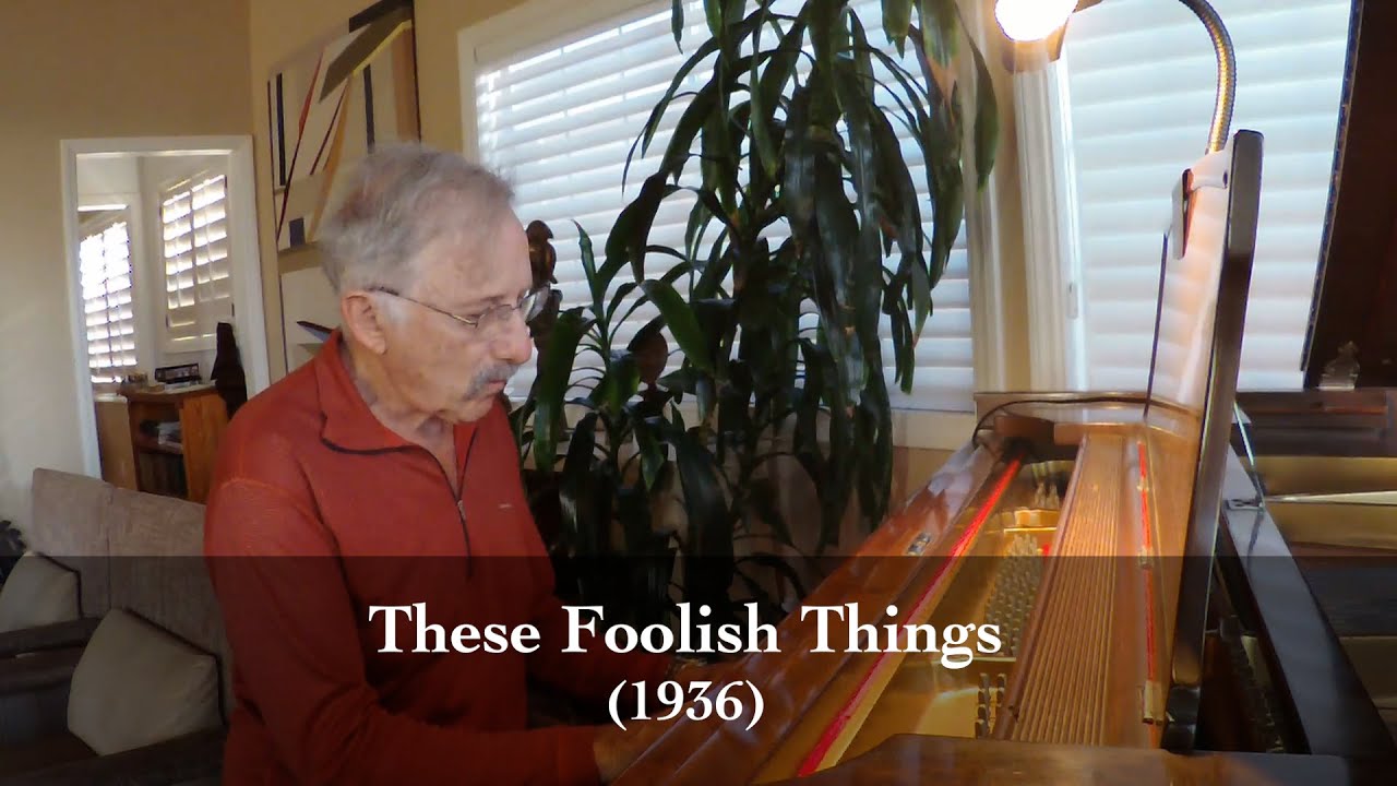 These Foolish Things - Eric Maschwitz (1936)