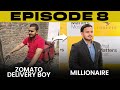 Naveen vermas journey from zomato delivery boy to millionaire  ep 8  achievers club talks