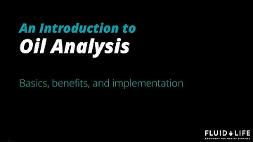 Introduction to Oil Analysis